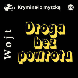 Droga bez powrotu Albert Wojt - audiobook MP3