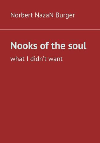 Nooks of the soul Norbert Burger - okladka książki