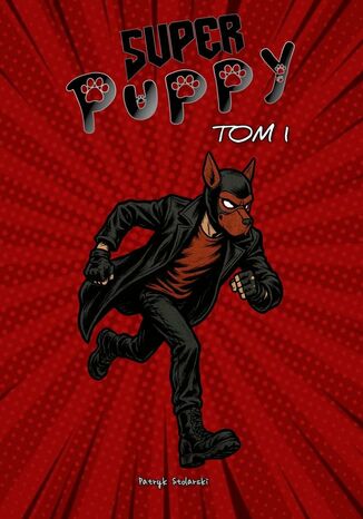 Super Puppy Patryk Stolarski - okladka książki