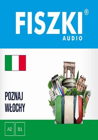 FISZKI audio - włoski - Poznaj Włochy Patrycja Wojsyk - okladka książki