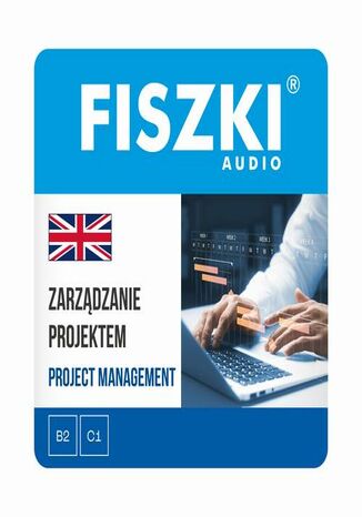 FISZKI audio - angielski - Zarządzanie projektem Patrycja Wojsyk - okladka książki