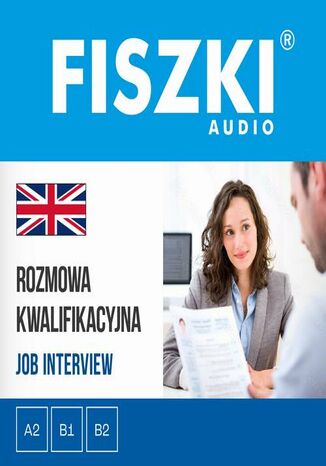 FISZKI audio - angielski - Rozmowa kwalifikacyjna Agnieszka Żebracka-Walasek - okladka książki
