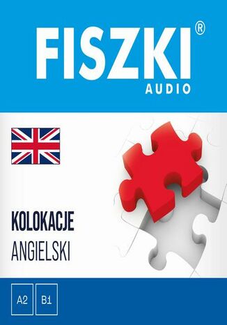 FISZKI audio - angielski - Kolokacje Patrycja Wojsyk - okladka książki