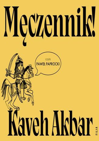 Męczennik! Kaveh Akbar - audiobook MP3