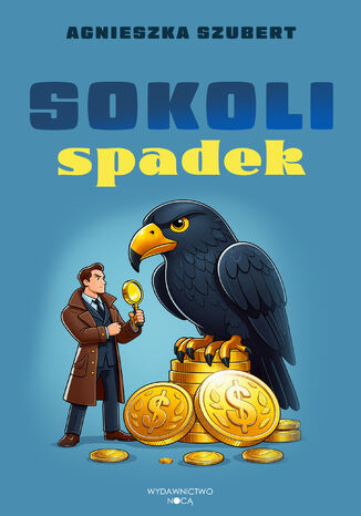 Sokoli spadek Agnieszka Szubert - okladka książki