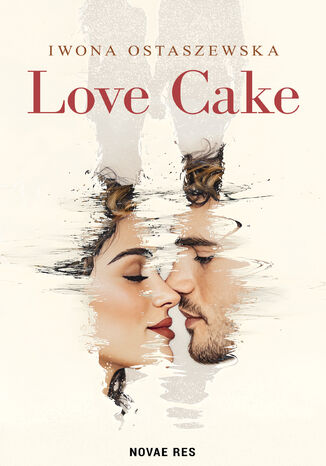Love Cake Iwona Ostaszewska - okladka książki