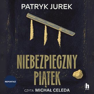 Niebezpieczny piątek Patryk Jurek - audiobook MP3