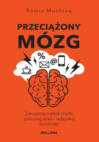 Przeciążony mózg Romie Mushtag - okladka książki