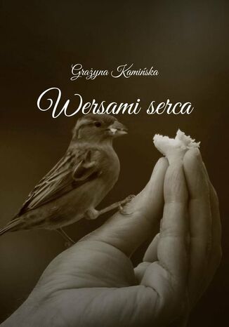Wersami serca Grażyna Kamińska - okladka książki