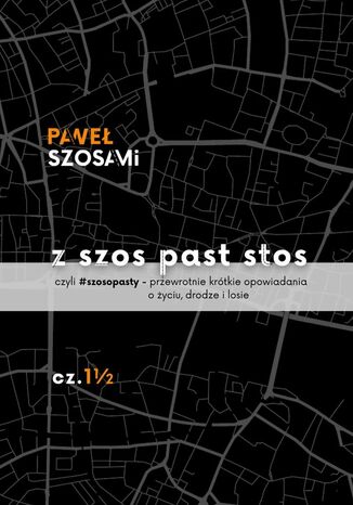 z szos past stos Paweł Mi - okladka książki