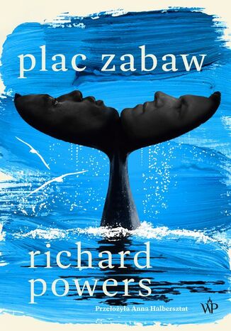 Plac zabaw Richard Powers - okladka książki