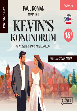 Kevins Konundrum w wersji do nauki angielskiego. Williamstown Series 16+ Paul Roman, Marta Fihel - audiobook MP3