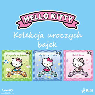 Hello Kitty - kolekcja uroczych bajek Sanrio - okladka książki