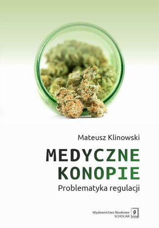 Medyczne konopie Mateusz Klinowski - okladka książki