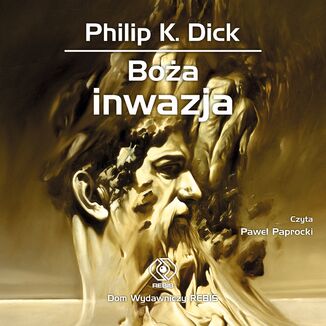 Boża inwazja Philip K. Dick - audiobook MP3