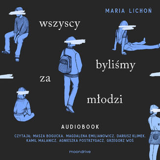 Wszyscy byliśmy za młodzi Maria Lichoń - audiobook MP3
