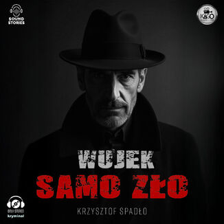 Wujek, samo zło Krzysztof Spadło - okladka książki