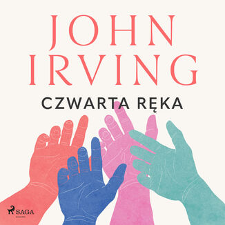 Czwarta ręka John Irving - okladka książki