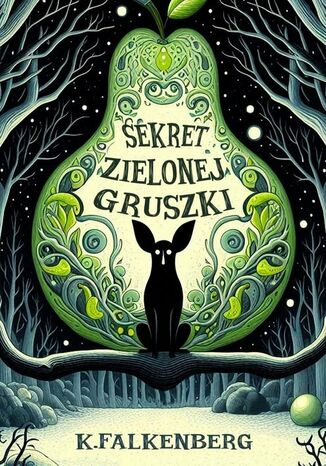 Sekret Zielonej Gruszki Kinga Falkenberg - okladka książki