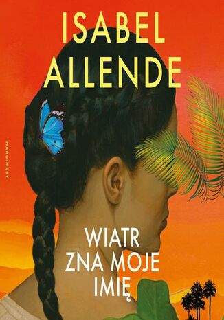 Wiatr zna moje imię Isabel Allende - audiobook MP3
