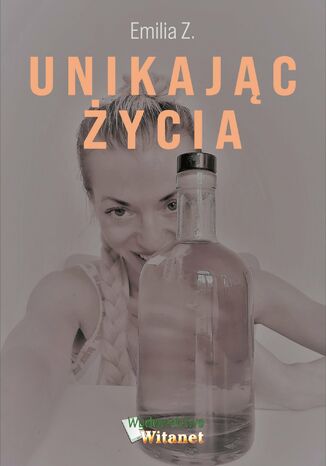 Unikając życia Emilia Z. - okladka książki