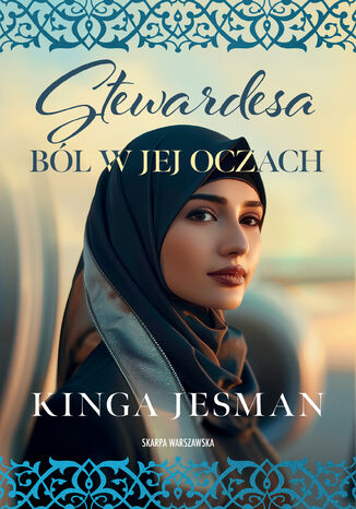 Stewardesa. Ból w jej oczach Kinga Jesman - okladka książki