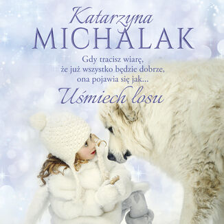 Uśmiech losu Katarzyna Michalak - audiobook MP3