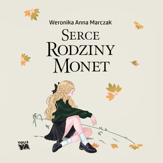 Serce rodziny Monet Weronika Marczak - audiobook MP3