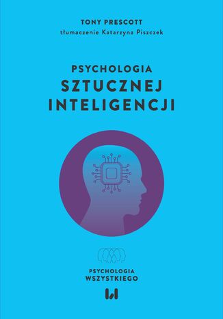 Psychologia sztucznej inteligencji Tony Prescott - okladka książki