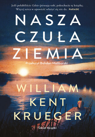 Nasza czuła ziemia William Kent Krueger - okladka książki