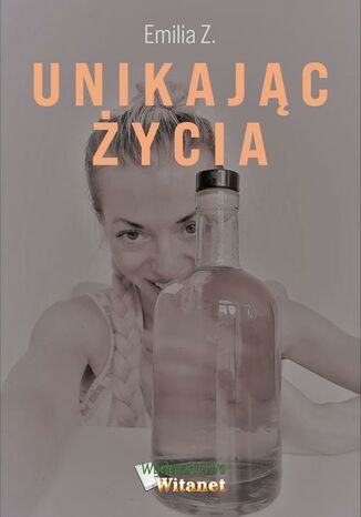 Unikając życia Emilia Z. - okladka książki