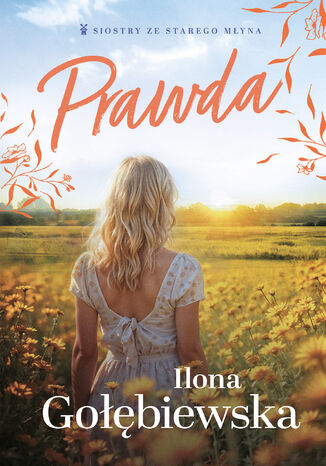 Prawda Ilona Gołębiewska - okladka książki