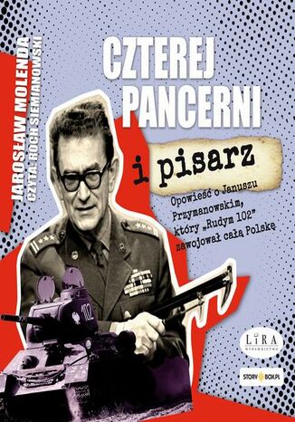 Czterej pancerni i pisarz Jarosław Molenda - okladka książki