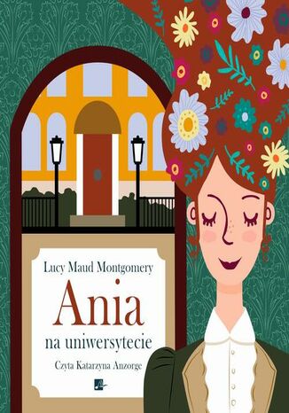 Ania na uniwersytecie Lucy Maud Montgomery - okladka książki