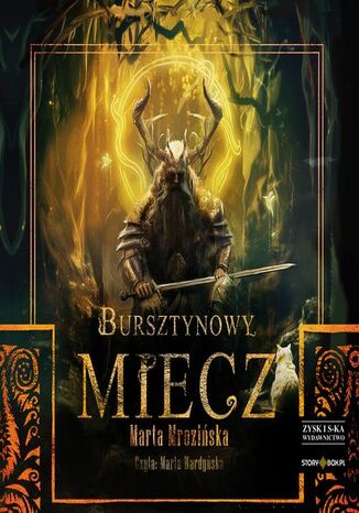 Bursztynowy miecz Marta Mrozińska - okladka książki