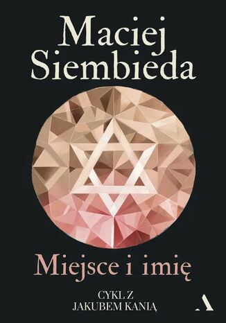 Miejsce i imię Maciej Siembieda - okladka książki