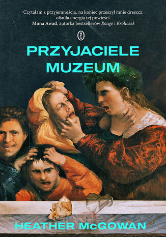 Przyjaciele muzeum Heather McGowan - okladka książki