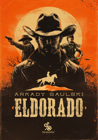 Eldorado Arkady Saulski - okladka książki