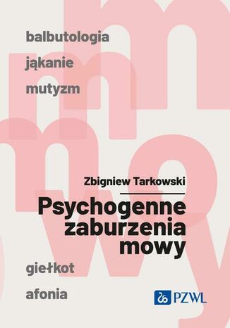 Psychogenne zaburzenia mowy Zbigniew Tarkowski - okladka książki