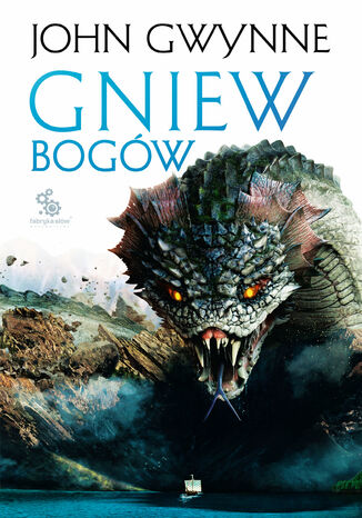 Trylogia o Krwiozaprzysiężonych (#3). Gniew bogów John Gwynne - okladka książki