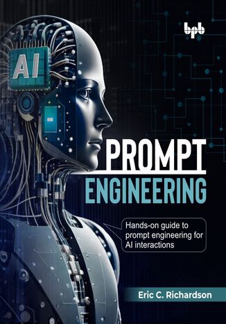 Prompt Engineering Eric C. Richardson - okladka książki
