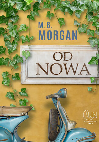 Od nowa M.B. Morgan - okladka książki