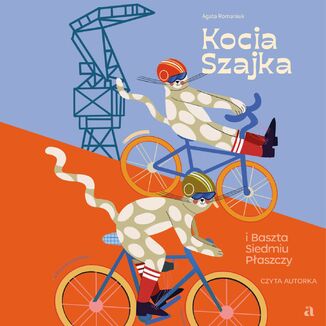 Kocia Szajka i Baszta Siedmiu Płaszczy Agata Romaniuk,  Malwina Hajduk (ilustracje) - audiobook MP3