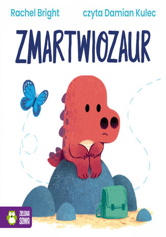 Dinofeelings. Zmartwiozaur Rachel Bright - okladka książki