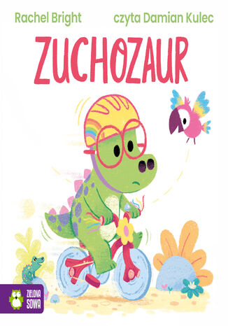 Dinofeelings. Zuchozaur Rachel Bright - okladka książki