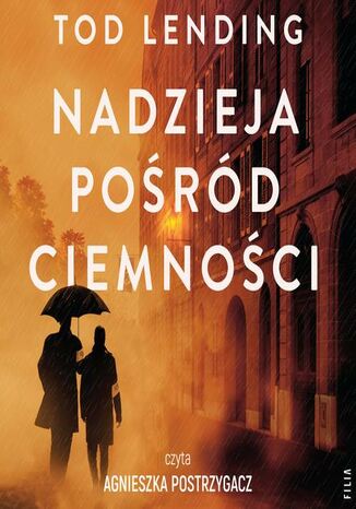 Nadzieja pośród ciemności Tod Lending - audiobook MP3