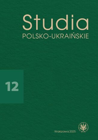 Studia Polsko-Ukraińskie 2025/12 Walentyna Sobol - okladka książki