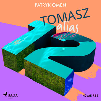 Tomasz alias 12 Patryk Omen - okladka książki