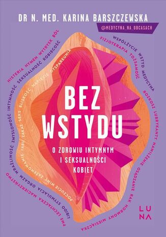 Bez wstydu Karina Barszczewska - okladka książki