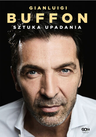Gianluigi Buffon. Sztuka upadania Gianluigi Buffon - okladka książki